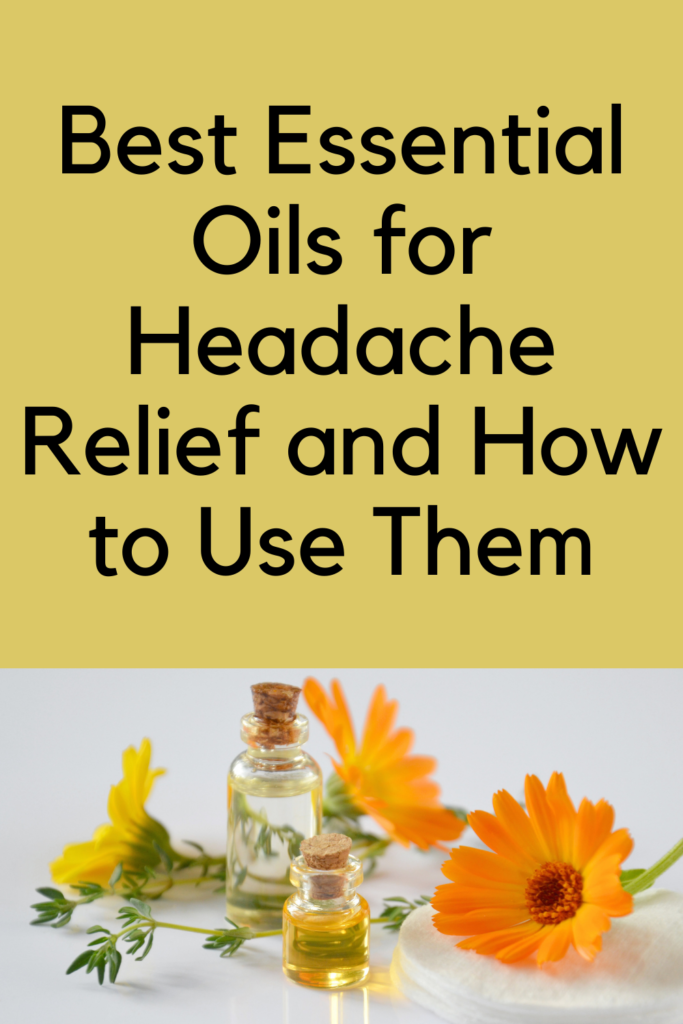 Best Essential Oils for Headache