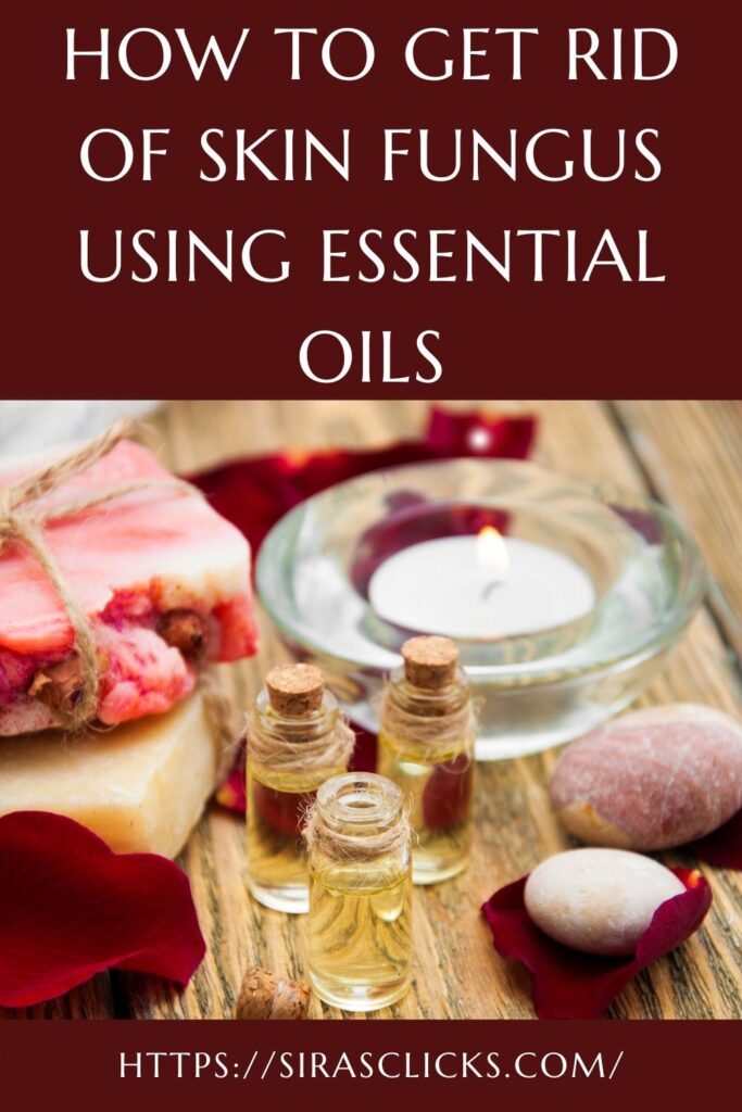 Essential oils for fungus on skin