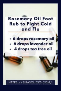 Rosemary Oil Foot Rub to Fight Cold and Flu